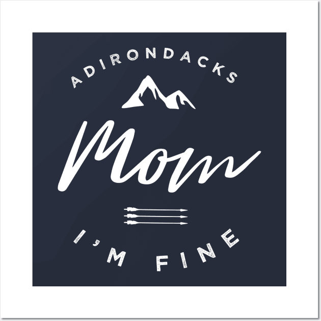 Mom, I'm Fine - Adirondacks. Wall Art by PodDesignShop